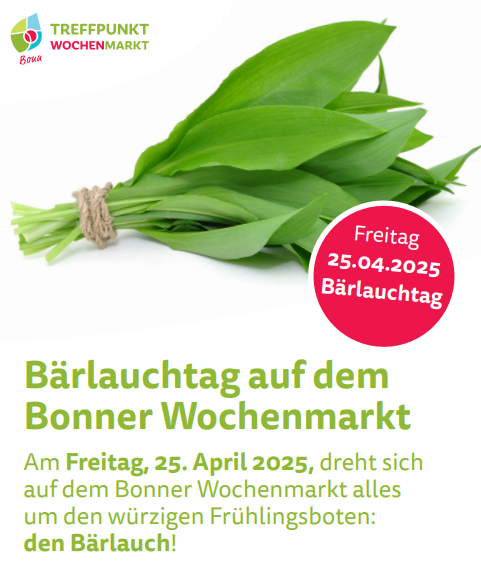 „Bärlauchtag" auf dem Bonner Wochenmarkt am 25. April: Genuss pur mit regionalem Wildgemüse